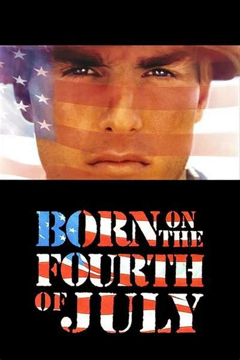 born on the fourth of july|born on the fourth of july streaming.